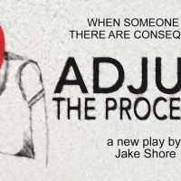 Spin Cycle and JCS Theater Company Extend the World Premiere of ADJUST THE PROCEDURE Photo
