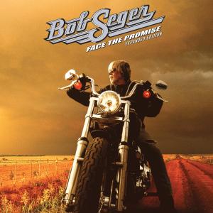Bob Seger's FACE THE PROMISE to Get 20th Anniversary Expanded Edition Photo