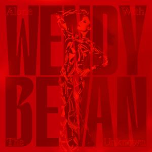 Wendy Bevan Shares 'Sirens' Video; ALONE WITH THE UNKNOWN LP Out Photo