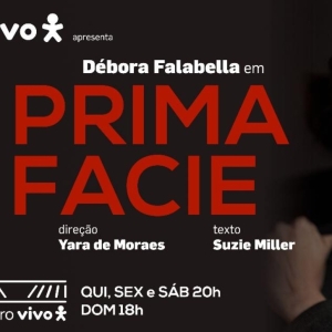 International Phenomenon PRIMA FACIE Arrives in São Paulo After Immense Success in R Photo