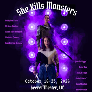 SHE KILLS MONSTERS to be Presented at Secret Theatre This Fall Photo