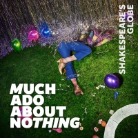 Cast Announced for MUCH ADO ABOUT NOTHING at Shakespeare's Globe Photo