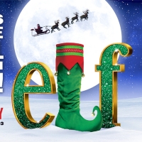 Book Tickets Now For Christmas Treat ELF THE MUSICAL