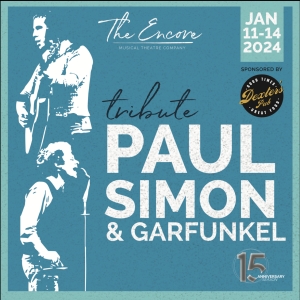 Cast Announced For SIMON AND GARFUNKEL TRIBUTE CONCERT At The Encore Video