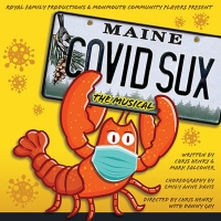 Royal Family Productions And Monmouth Community Players Presents COVID SUX A Brand Ne Photo