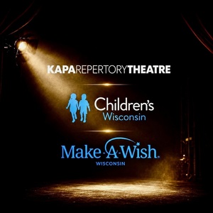 KAPA Repertory Theatre's ANNIE to Pair With Make-A-Wish, Children's Wisconsin Photo