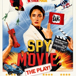 SPY MOVIE: THE PLAY Will Embark on UK Tour Photo