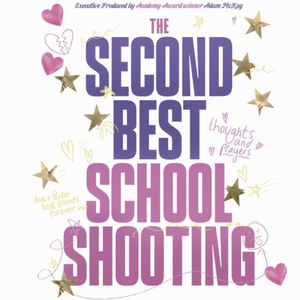 EDINBURGH 2026: Review: THE SECOND BEST SCHOOL SHOOTING, Pleasance Courtyard Photo