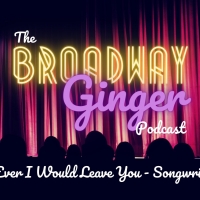 PODCAST: THE BROADWAY GINGER Talks CAMELOT, Pasek and Paul, and More in Season Finale Photo