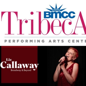 Spotlight: LIZ CALLAWAY BROADWAY & BEYOND at Tribeca PAC