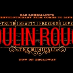 Tickets to MOULIN ROUGE! THE MUSICAL at Old National Centre to go on Sale Tomorrow
