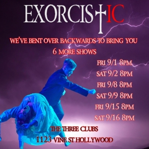 EXORCISTIC The Rock Musical Extends At The Three Clubs Hollywood Photo