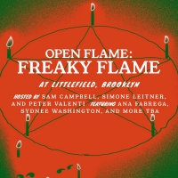 Open Flame Presents FREAKY FLAME