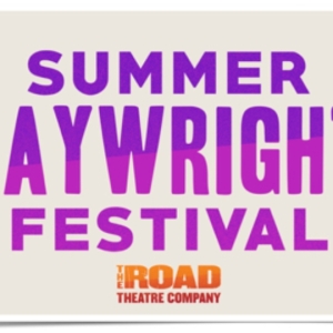 Road Theatre Company Calls For Play Submissions For Its 15th Annual Summer Playwright Photo
