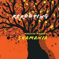 Marilyn Mazur's Shamania Releases 'REROOTING' On Swiss Label Clap Your Hands