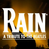 VIDEO: RAIN: A TRIBUTE TO THE BEATLES Shouts-Out its Fans in New Video; Tour Stops Cancelled Through May 2020