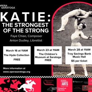 Opera Saratoga to Present Childrens Opera KATIE: STRONGEST OF THE STRONG to Schools &  Photo