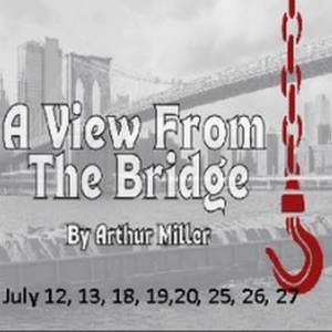 Arthur Miller's A VIEW FROM THE BRIDGE is Coming to Modern Classics Theatre in July
