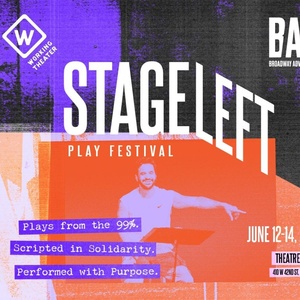 STAGE LEFT PLAY FESTIVAL to Return With 5 New Plays This June Photo
