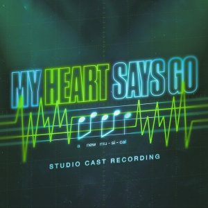 Listen: MY HEART SAYS GO Starring Javier Muñoz and Jessie Mueller Now Available