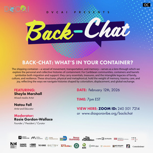 DVCAI to Host BACK-CHAT: WHAT'S IN YOUR CONTAINER? Virtual Artist Talk Photo