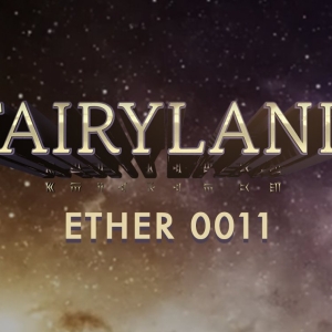 FAIRYLAND: ETHER 0011 To Premiere At Gospël NYC This Fall Photo