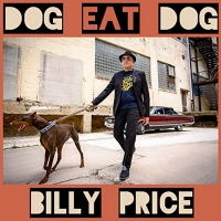 Billy Price Makes Gulf Coast Records Debut With DOG EAT DOG Interview