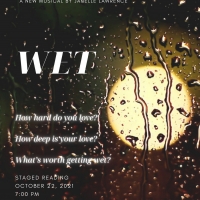 New Musical WET Announces Staged Reading Video