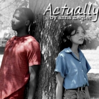 EMH Productions Presents Livestreaming Premiere of ACTUALLY by Anna Zeigler Photo