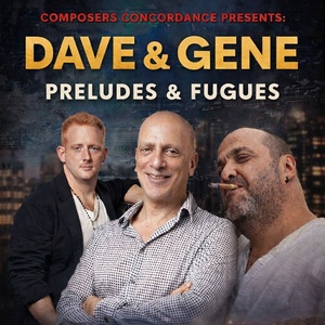 DAVE & GENE - PRELUDES & FUGUES to be Presented at St. John's in the Village Photo
