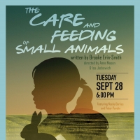 WYO Theater & Relative Theatrics Present THE CARE & FEEDING OF SMALL ANIMALS