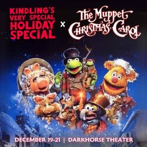 Kindling Arts Presents Its Popular Holiday Special Featuring THE MUPPET CHRISTMAS CAROL Photo