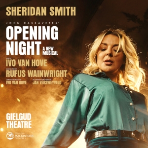No Booking Fee: OPENING NIGHT, Starring Sheridan Smith Photo