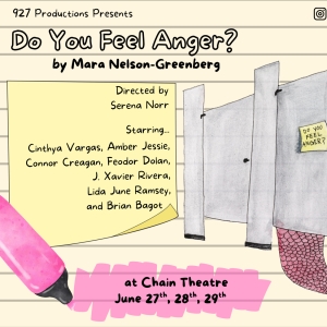 927 Productions To Present DO YOU FEEL ANGER? Photo