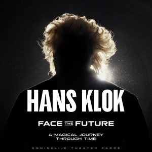 Feature: Hans Klok Tilt Nieuwe Theatershow Face the Future Naar Ongekend Niveau! Photo