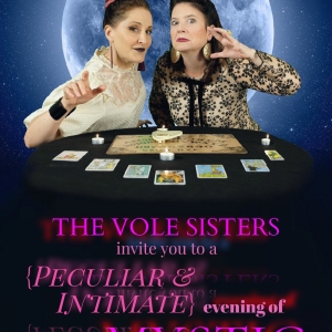 The Vole Sisters Come To Under St. Marks Theater This Month Photo