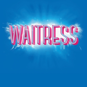 Special Events Will Celebrate WAITRESS at La Mirada Theatre For The Performing Arts Photo