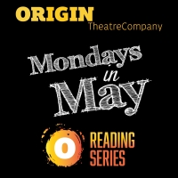 Origin Theatre Company to Revive New-Play Reading Series MONDAYS IN MAY at Beckett's  Photo