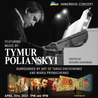 THE SOUND OF UKRAINE An Immersive Concert Announced April 15