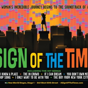 A SIGN OF THE TIMES to Play at New World Stages Starring Chilina Kennedy, Justin…