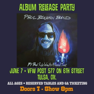 Paul Benjaman to Celebrate MY BAD SIDE WANTS A GOOD TIME With Album Release Party Video
