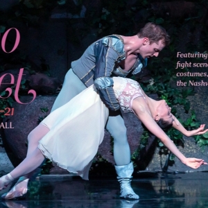 Nashville Ballet's ROMEO AND JULIET to Return to Tennessee Performing Arts Center Jackson Hall 