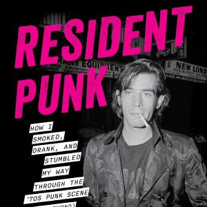 Legs McNeil's RESIDENT PUNK to Score Critical Acclaim Ahead of Release