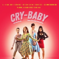 BWW Review: CRY BABY at Te Auaha - Tapere Nui (Big Theatre), Wellington Photo