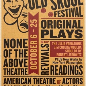 Old Skool Playwrights Festival to Open with Staged Readings