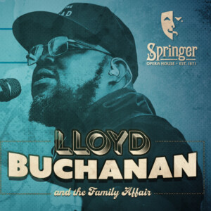 Lloyd Buchanan to Headline Springer Opera House PATIO Concert Series Opener Photo