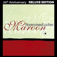 Barenaked Ladies Celebrate 20th Anniversary of 'Maroon' with Deluxe Vinyl Photo