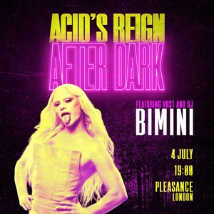 Bimini to Host ACID'S REIGN AFTER DARK One-Night-Only Late-Night Takeover at Pleasanc Photo
