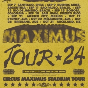 Travis Scott Brings 'Circus Maximum' World Tour to Latin America, Australia, & New…