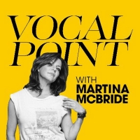 Martina McBride Launches New Podcast 'Vocal Point with Martina McBride' Video